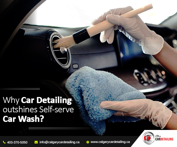 Why Car Detailing Outshines Self Serve Car Wash